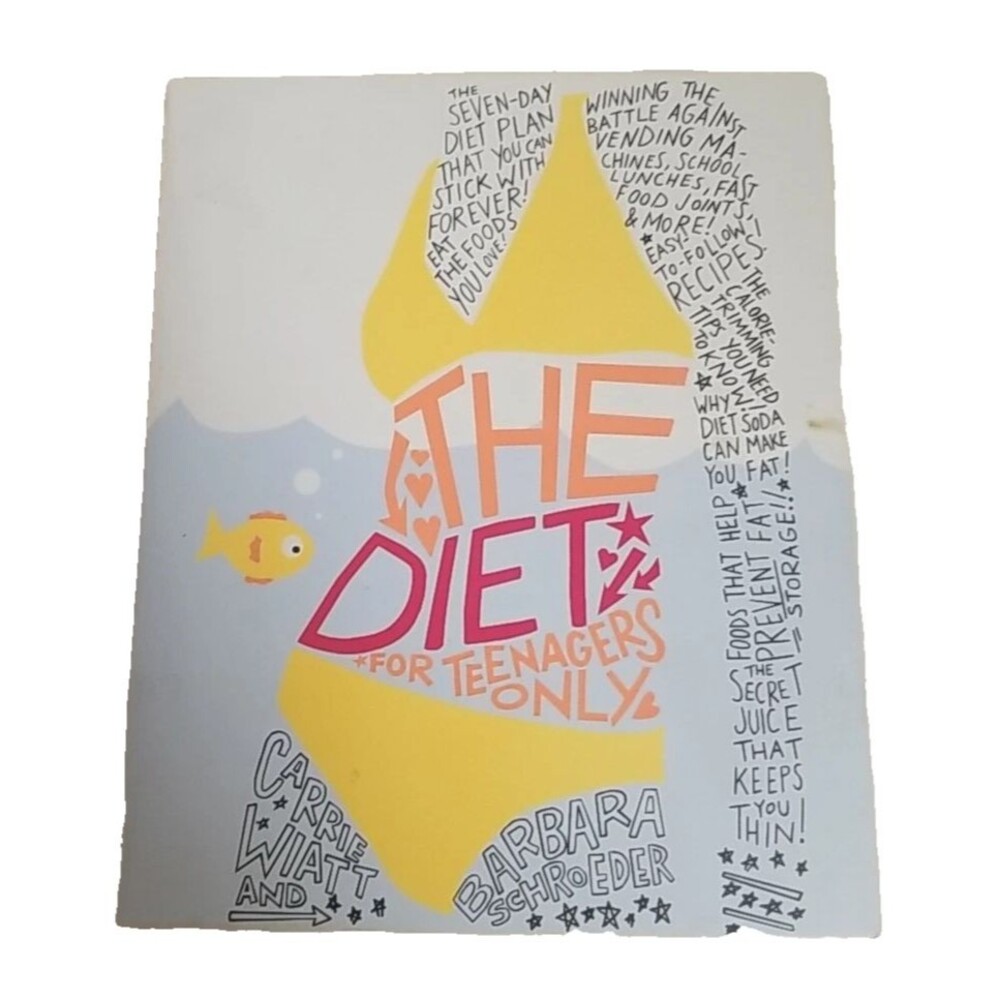 The Diet For Teenagers Only Schroeder Wiatt Health Fitness Nutrition Bk Y2K